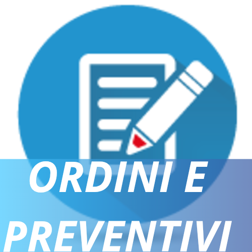 ORDINI E PREVENTIVI 