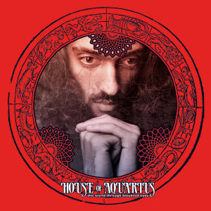HOUSE OF AQUARIUS - THE WORLD THROUGH BLOOD RED EYES - LP (Electric Magic)