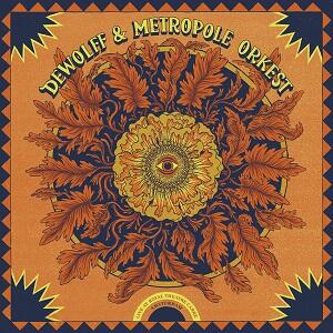 DEWOLFF & METROPOLE ORKEST - LIVE AT ROYAL THEATRE CARRE, AMSTERDAM - 2LP GATEFOLD SLEEVE (Electrosaurus Rec.)