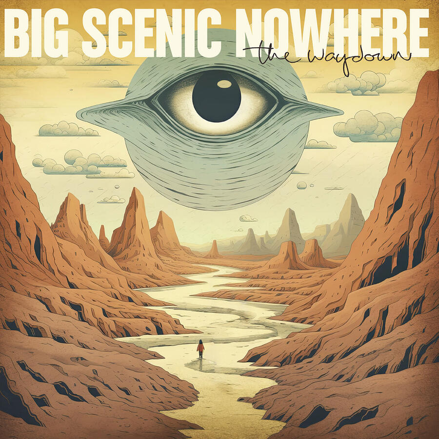 BIG SCENIC NOWHERE - THE WAYDOW -