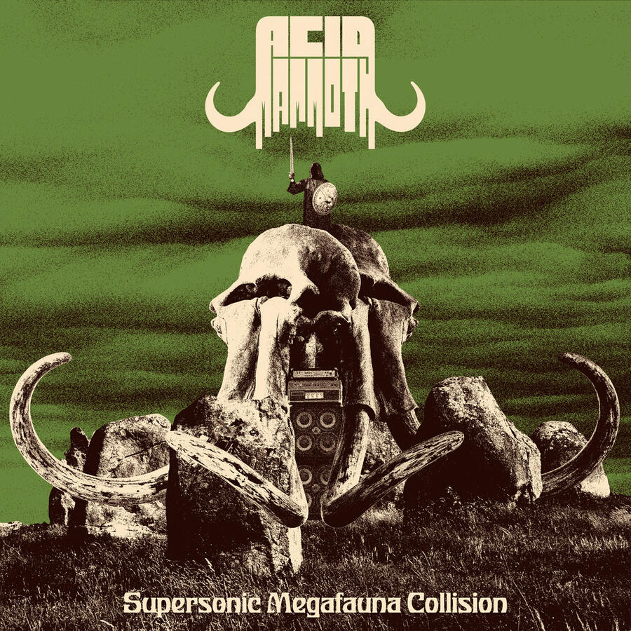 ACID MAMMOTH - SUPERSONIC MEGAFAUNA COLLISON - 