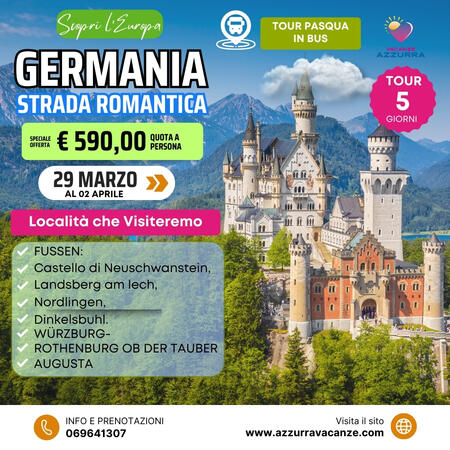 29 MARZO 2024 GERMANIA STRADA ROMANTICA TOUR 5 GIORNI PASQUA