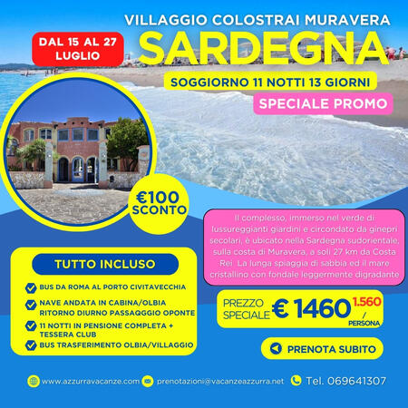 DAL 15AL 27 LUGLIO 2024 SARDEGNA VILLAGGIO COLOSTRAI 