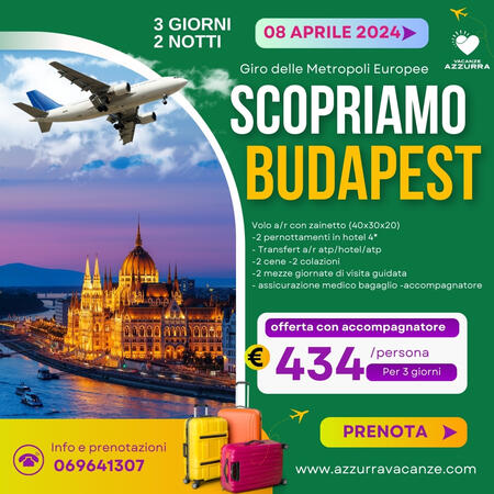 8 APRILE 3 GIORNI BUDAPEST TOUR DI GRUPPO
