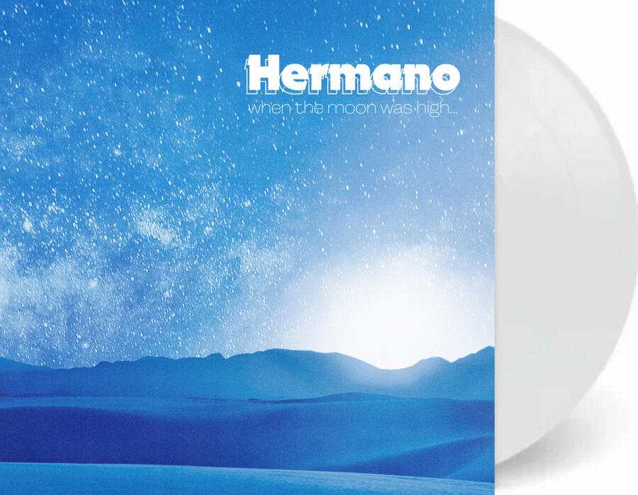 HERMANO - WHEN THE MOON WAS HIGH - 