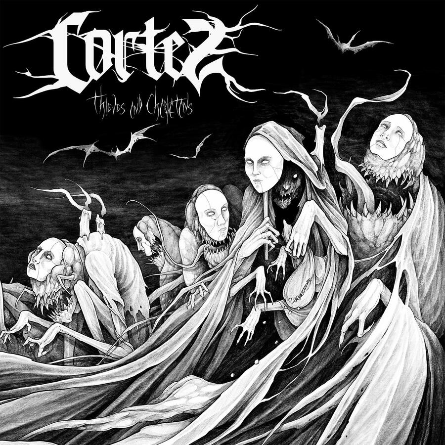 CORTEZ - THIEVES AND CHARLATANS -