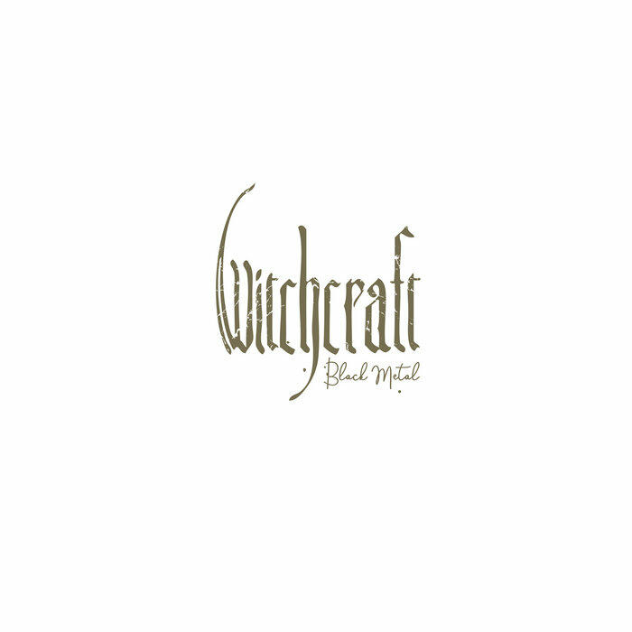 WITCHCRAFT - BLACK METAL - 