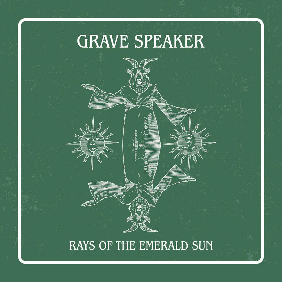 GRAVE SPEAKER - RAYS OF THE EMERALD SUN - 