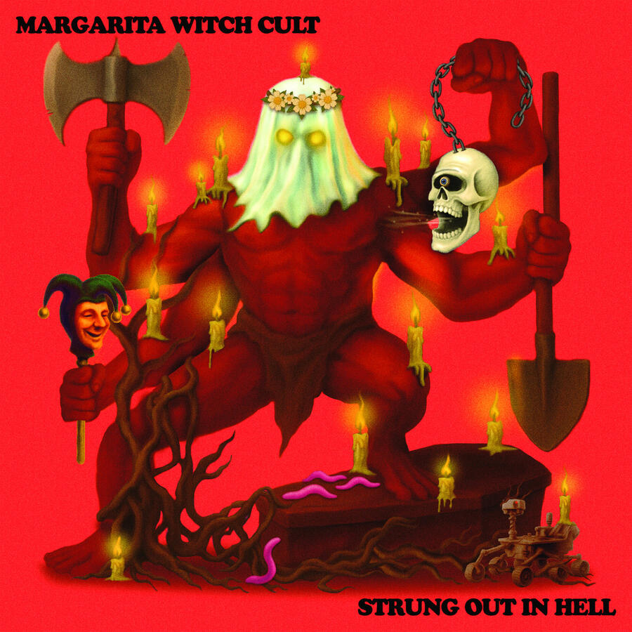 MARGARITA WITCH CULT - STRUNG OUT IN HELL - (H.P.S.)