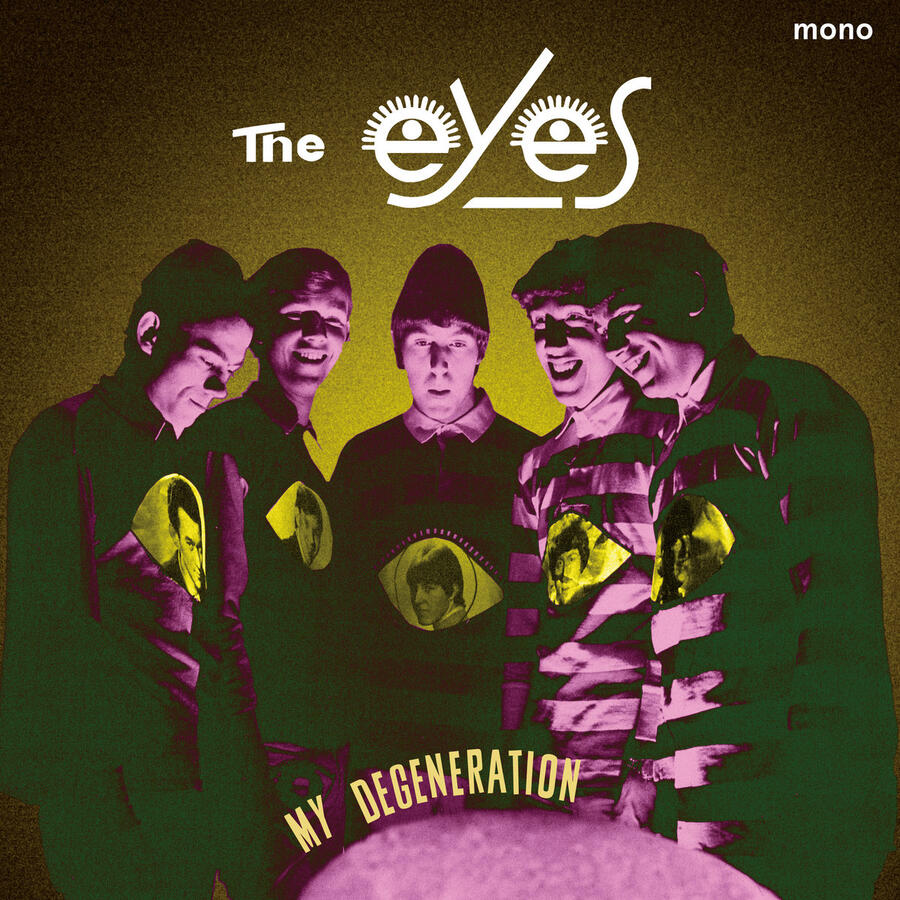 THE EYES - MY DEGENERATION - 