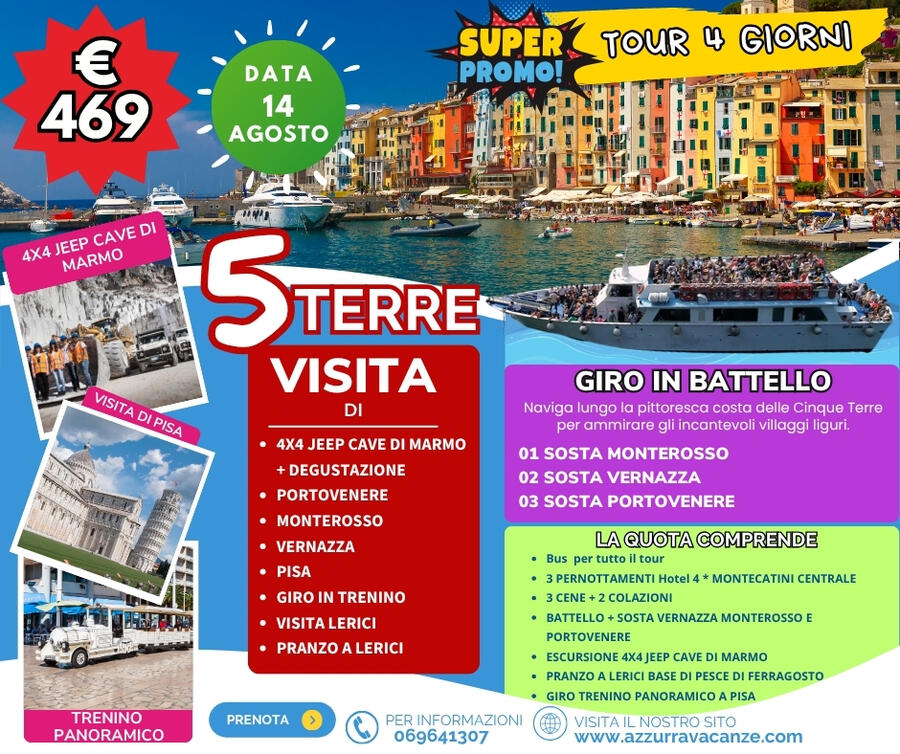 14 AGOSTO 2025 TOUR 4 GIORNI  IN TOSCANA 5 TERRE E LERICI 