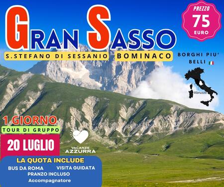 20 LUGLIO 2025 TOUR 1 GIORNO SANTO STEFANO DI SESSANIO E BOMINACO
