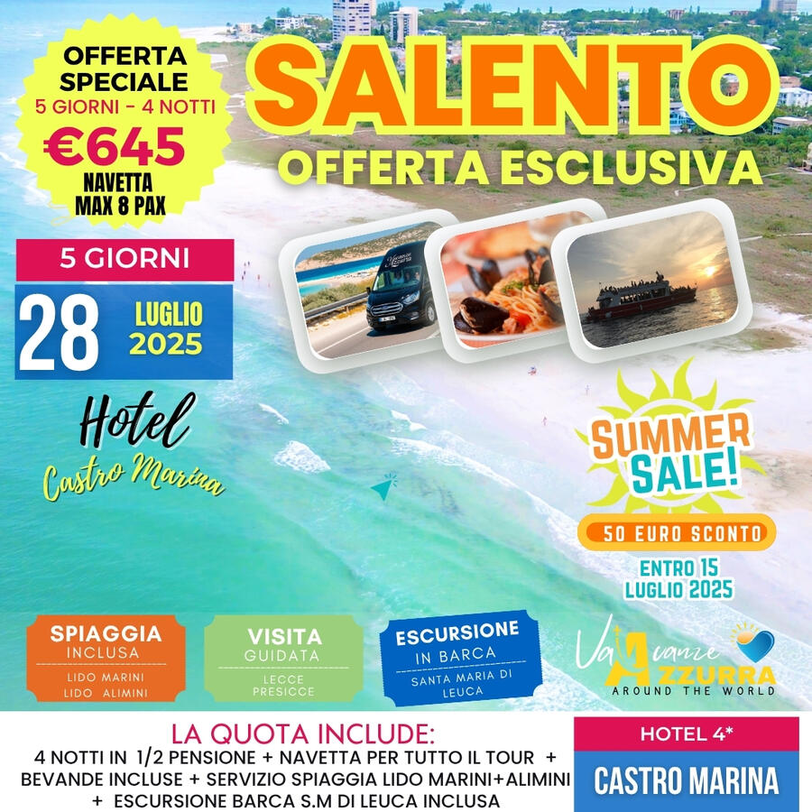 28 LUGLIO 2025 SALENTO – Emozioni tra Spiagge, Grotte & Tramonti 5 GIORNI