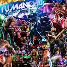 FU MANCHU - THE RETURN OF... LIVE - (A.T.D.)