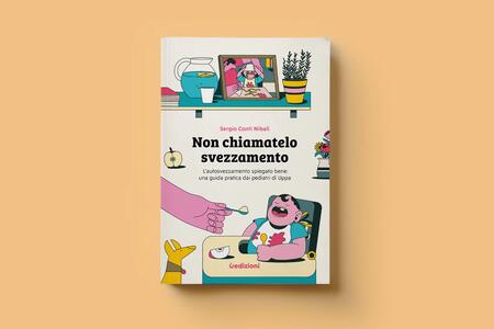 Non chiamatelo svezzamento