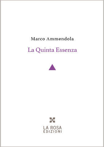 Marco Ammendola - La Quinta Essenza
