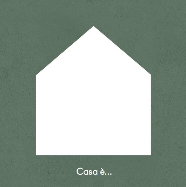 Casa è...