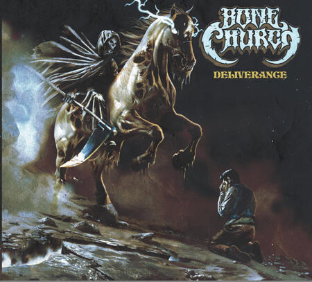 BONE CHURCH - DELIVERANCE - (RIPPLE)