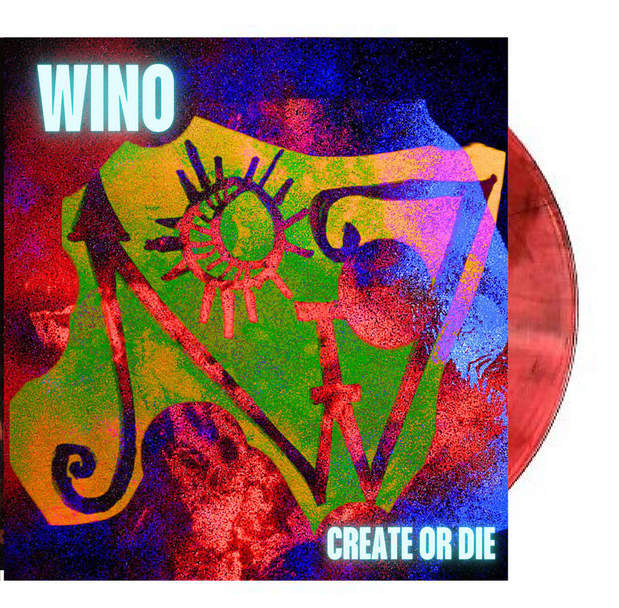 WINO - CREATE OR DIE - (RIPPLE)