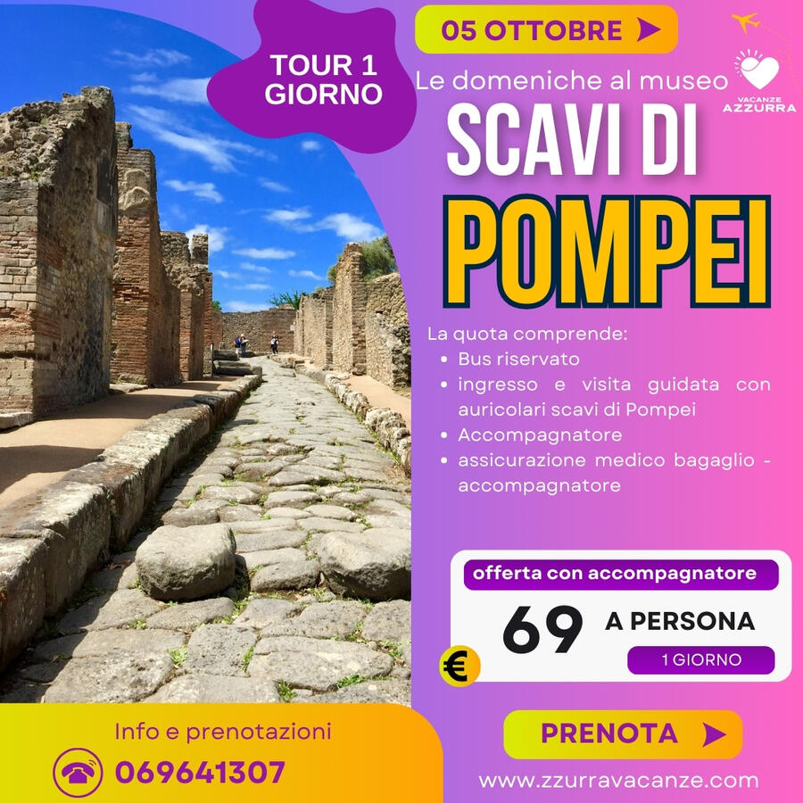 05 OTTOBRE 2025 SCAVI DI POMPEI