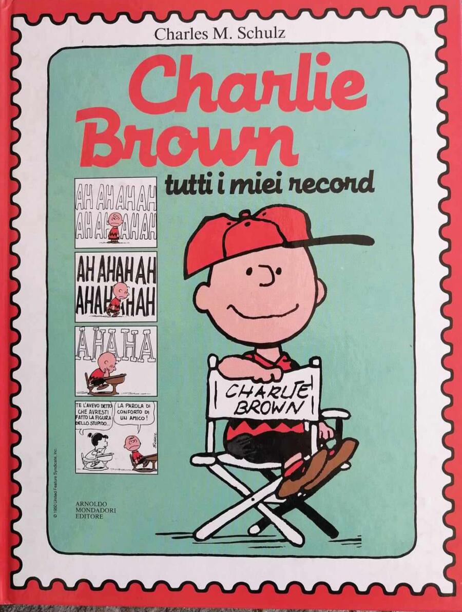 Charlie Brown Tutti i miei record - Charles M.Schulz