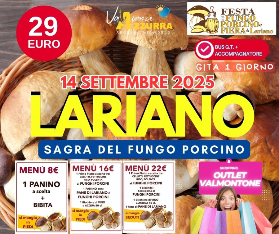 14 SETTEMBRE 2025 SAGRA DEL FUNGO PORCINO A LARIANO 
