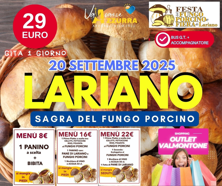 20 SETTEMBRE 2025 SAGRA DEL FUNGO PORCINO A LARIANO 