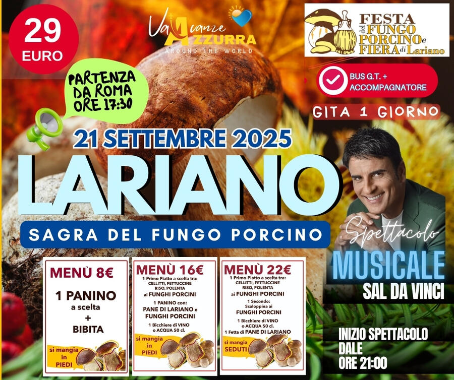 21 SETTEMBRE 2025 SAGRA DEL FUNGO PORCINO A LARIANO 