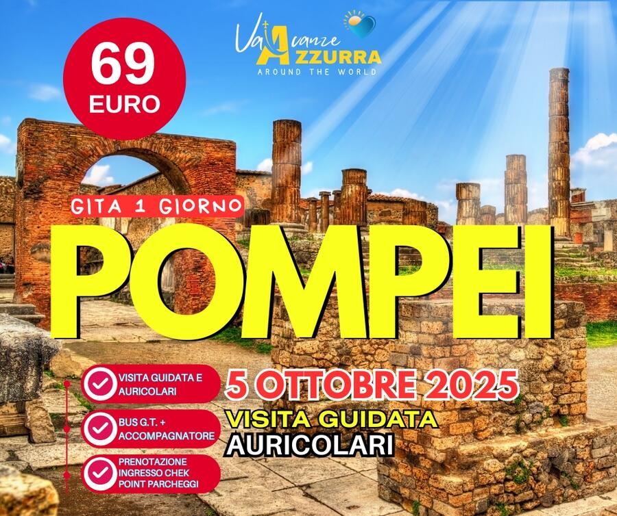 05 OTTOBRE 2025 SCAVI DI POMPEI