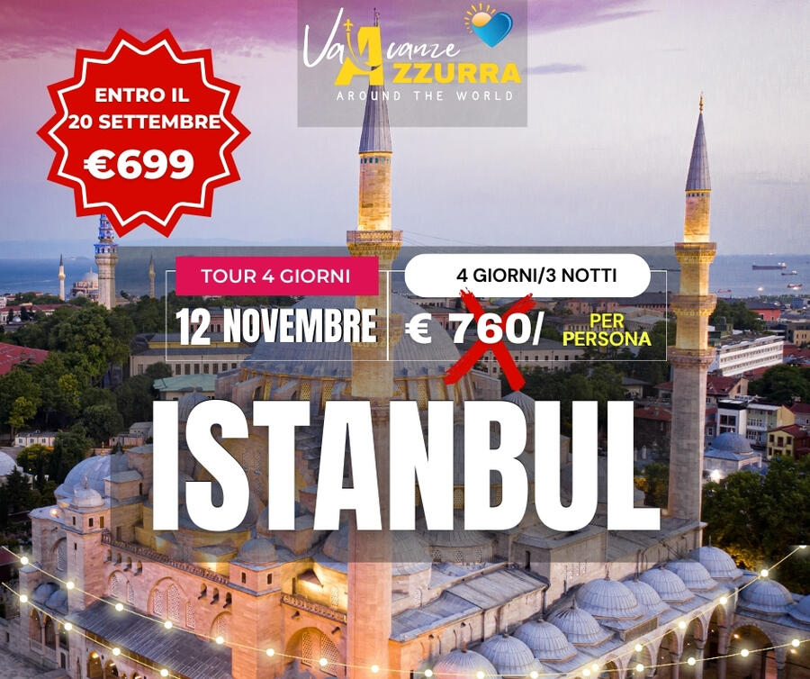  12 NOVEMBRE 2025 4 GIORNI ISTANBUL