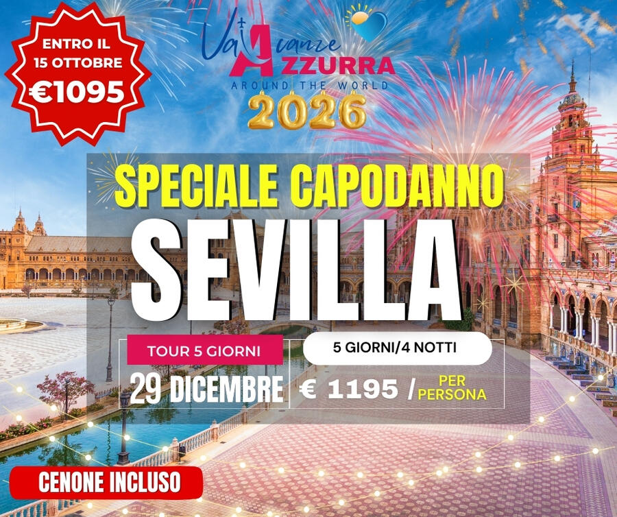  29 DICEMBRE 2025 CAPODANNO SIVIGLIA 