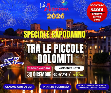 CAPODANNO NELLE PICCOLE  DOLOMITI 4 GIORNI 30 DICEMBRE 2025