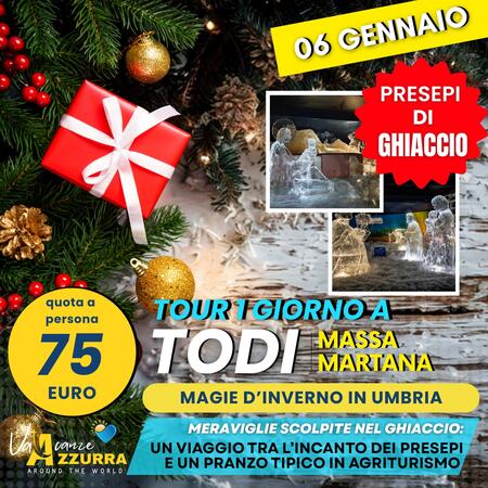 06 GENNAIO 2025 TODI E PRESEPI DI GHIACCIO A MASSA MARTANA