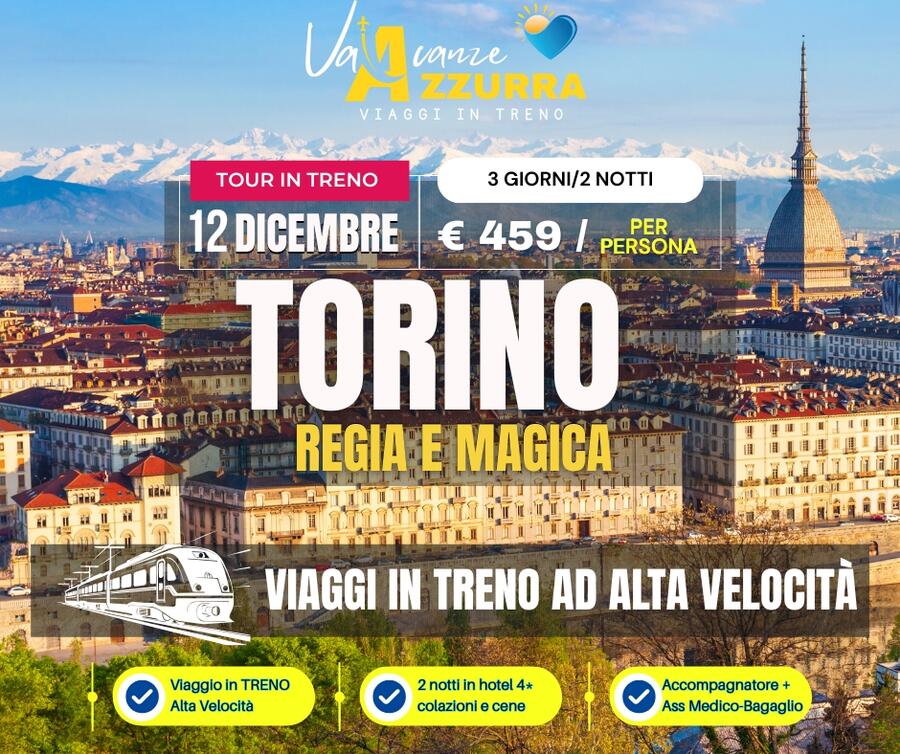 12 DICEMBRE 2025 3 GIORNI TORINO REGIA E MAGICA