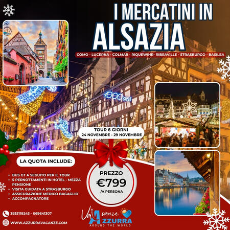 24 NOVEMBRE 2025MERCATINI DI NATALE SVIZZERA E FRANCIA