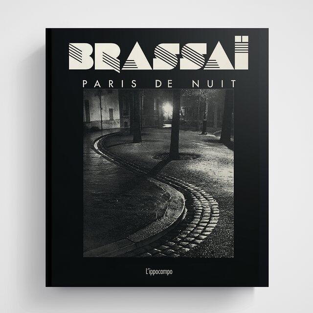 Brassaï - Paris de nuit