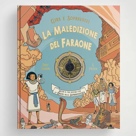 Gira e sopravvivi. La maledizione del faraone - Libro gioco