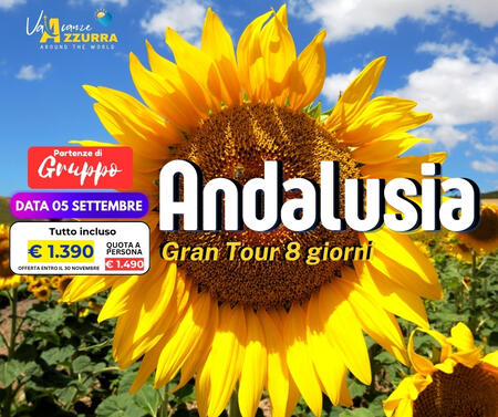 05 SETTEMBRE 2026 GRAN TOUR ANDALUSIA 