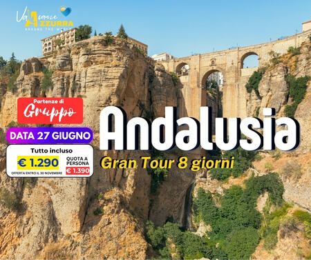 27 GIUGNO 2026 GRAN TOUR ANDALUSIA 