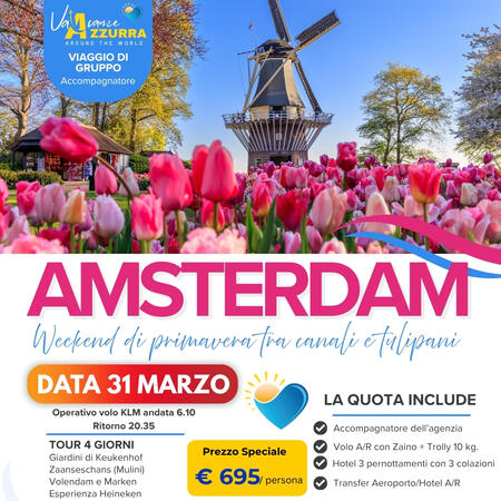  31 MARZO AMSTERDAM TOUR DI GRUPPO 4 GIORNI 