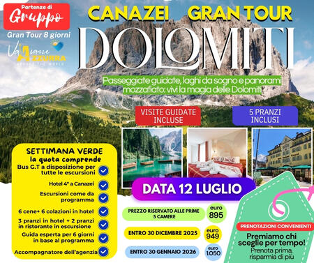 12 LUGLIO 2026 8 GIORNI GRAN TOUR CANAZEI