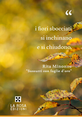 Rita Minonne - Sussurri con foglie d'oro