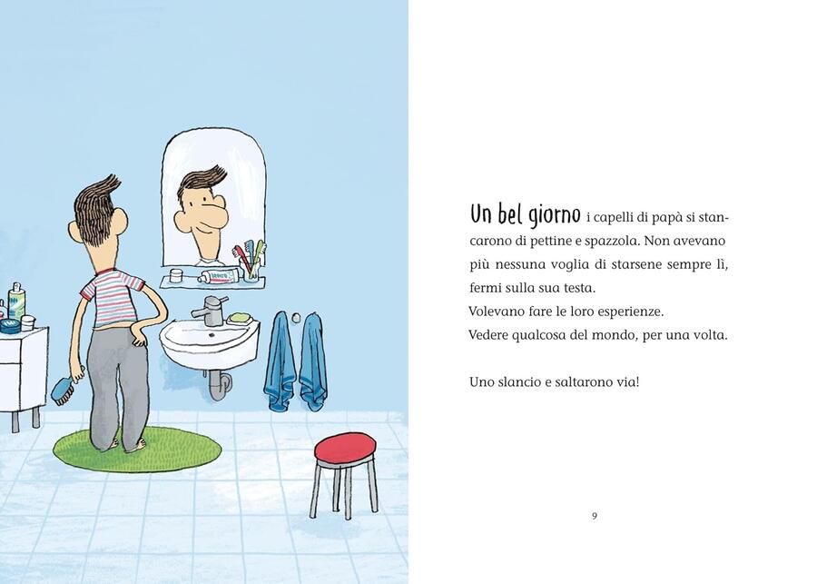  Quando i capelli di papà andarono in vacanza