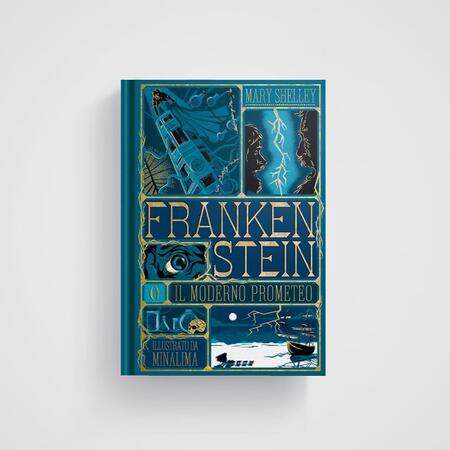 Frankenstein - o il moderno Prometeo