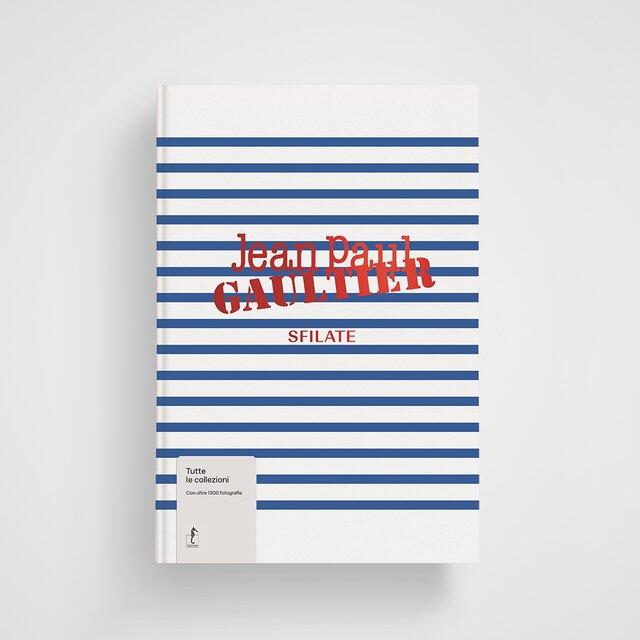 Jean-Paul Gaultier - Sfilate. Tutte le collezioni