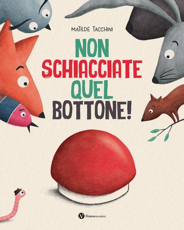 Non schiacciate quel bottone!