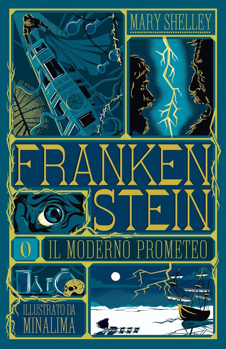 Frankenstein o il moderno Prometeo - Ed. illustrata da MinaLima