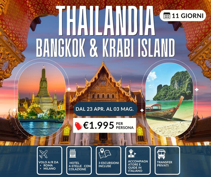 23 APRILE 2026 10 GIORNI THAILANDIA - BANGKOK & KRABI ISLAND 