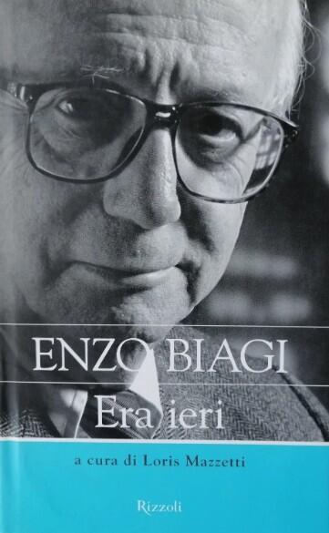 Era ieri - Enzo Biagi