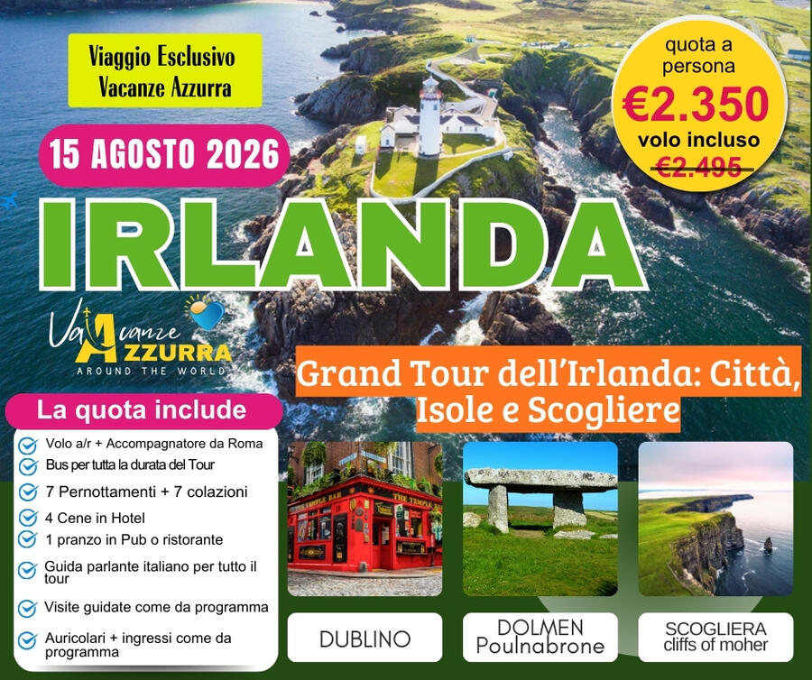15 AGOSTO LUGLIO 2026 AGOSTO IN IRLANDA 8 GIORNI 